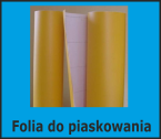 folia do piaskowania